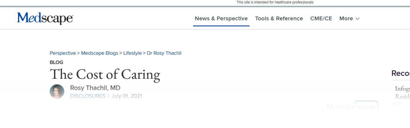 Screenshot of a Medscape blog page titled 'The Cost of Caring' by Dr. Rosy Thachil, MD, dated July 1, 2021, with navigation menu options at the top for News & Perspective, Tools & Reference, CME/CE, and More.