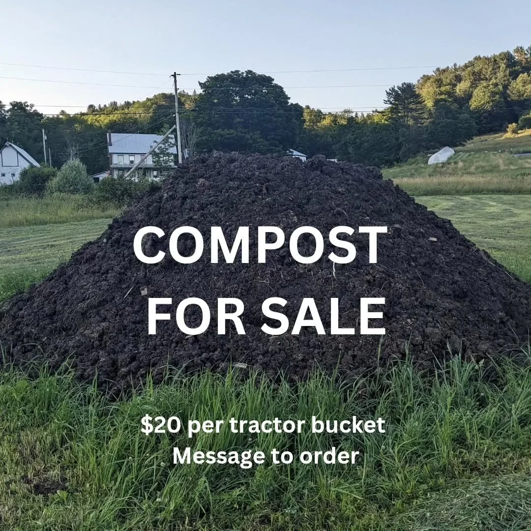 Compost! ✨

Our compost is made up of our sheep, pig and chicken manure.  Aged two years.  Analysis Results available from  UMaine. 

Send us a message to order.  We can load your truck or offer delivery if you're close by.