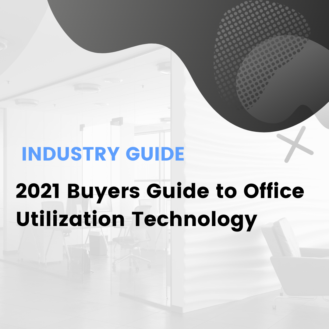 2021 Buyers Guide to Office Utilization Technology