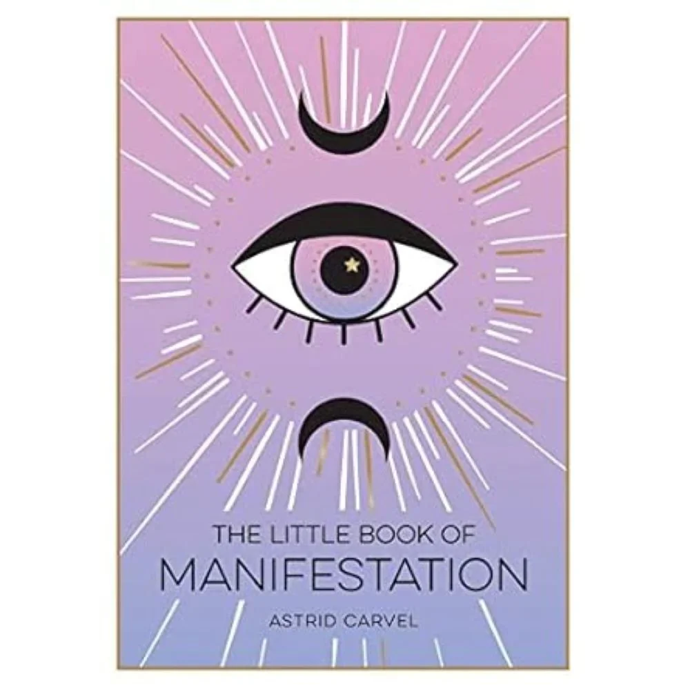 The Little Book of Manifestation