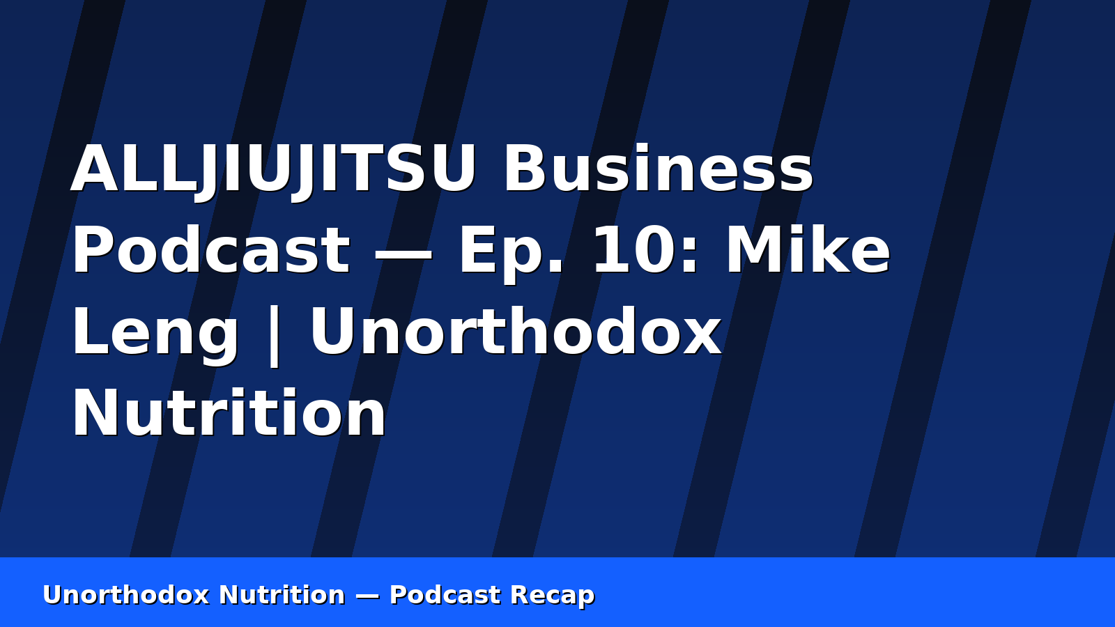 Inside the Coaching System That Gets Results (ALLJIUJITSU Business Podcast Ep. 10)