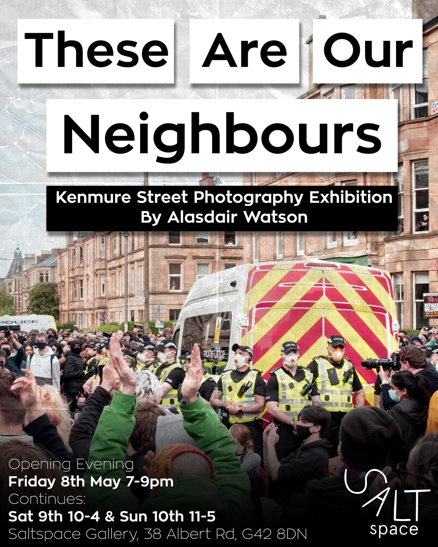 Two weeks tonight - opening night at @salt_spacecoop of &ldquo;These are our Neighbours,&rdquo; a photography exhibition remembering when the people of Pollokshields stood their ground against both the Police &amp; the UK Home Office - and won.

The 