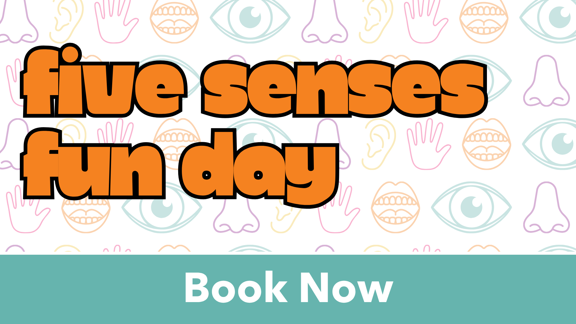 Five Senses Fun Day