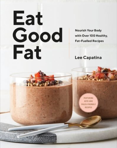 EAT-GOOD-FAT-by-Lee-Capatina-scaled-396x500.jpg