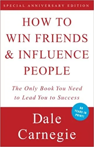 Dale Carnegie How to win friends and influence people