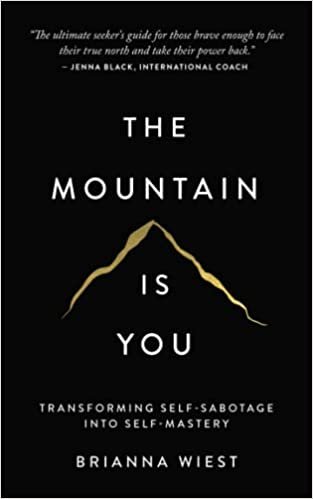 The mountain is you Brianna Wiest