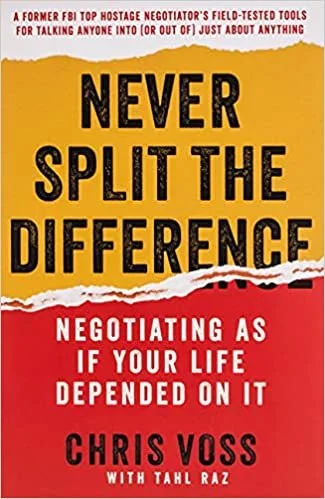 Never split the difference Chris Voss