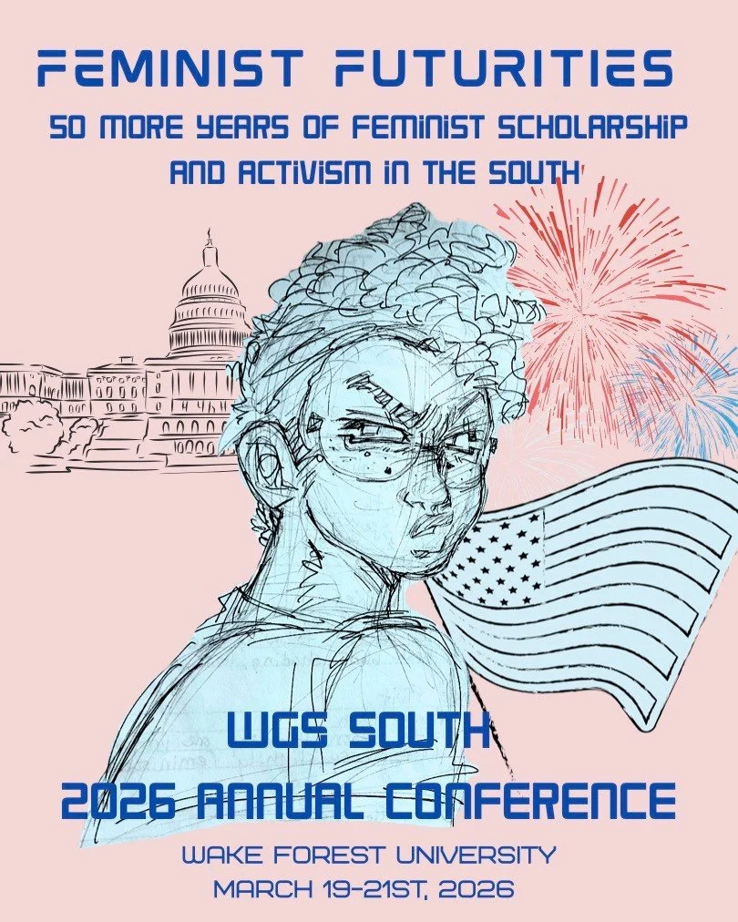 We're proud to announce the CFP for our 50th Anniversary & 2026 conference: "Feminist Futurities: 50 More Years of Feminist Scholarship and Activism in the South"
Check out the call for proposals on our website! Submissions due Dec. 1s