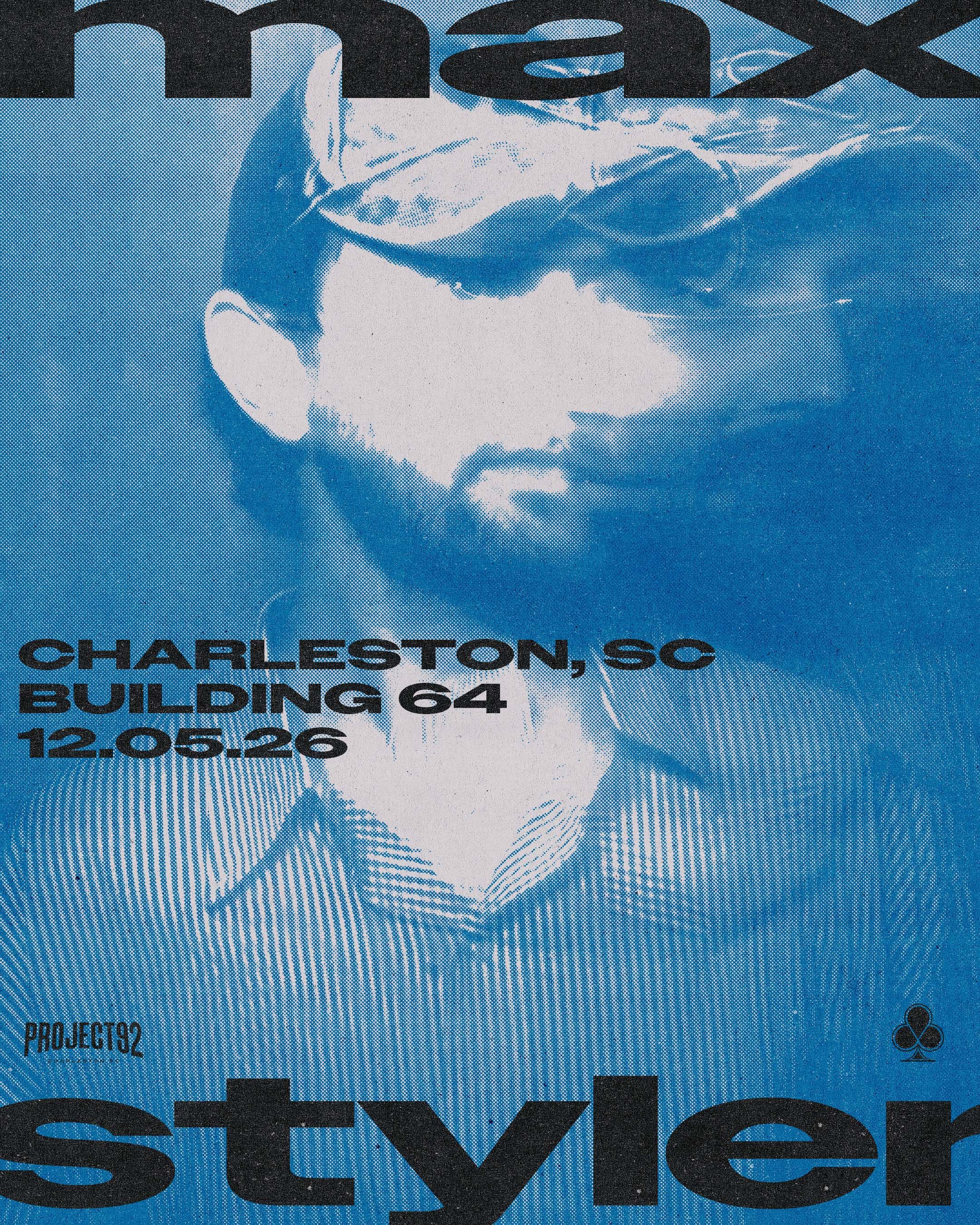 PROJECT 92 PRESENTS: MAX STYLER