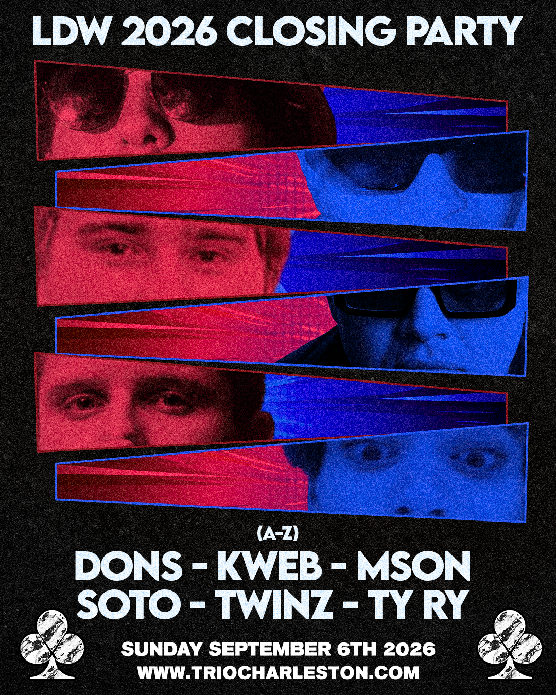 LDW CLOSING PARTY WITH DONS, KWEB, MSON, SOTO, TWINZ, AND TY RY