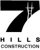 7 HILLS CONSTRUCTION