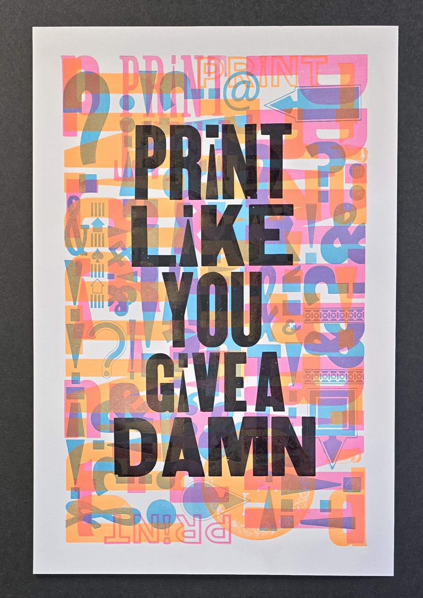 PRINT LIKE YOU GIVE A DAMN