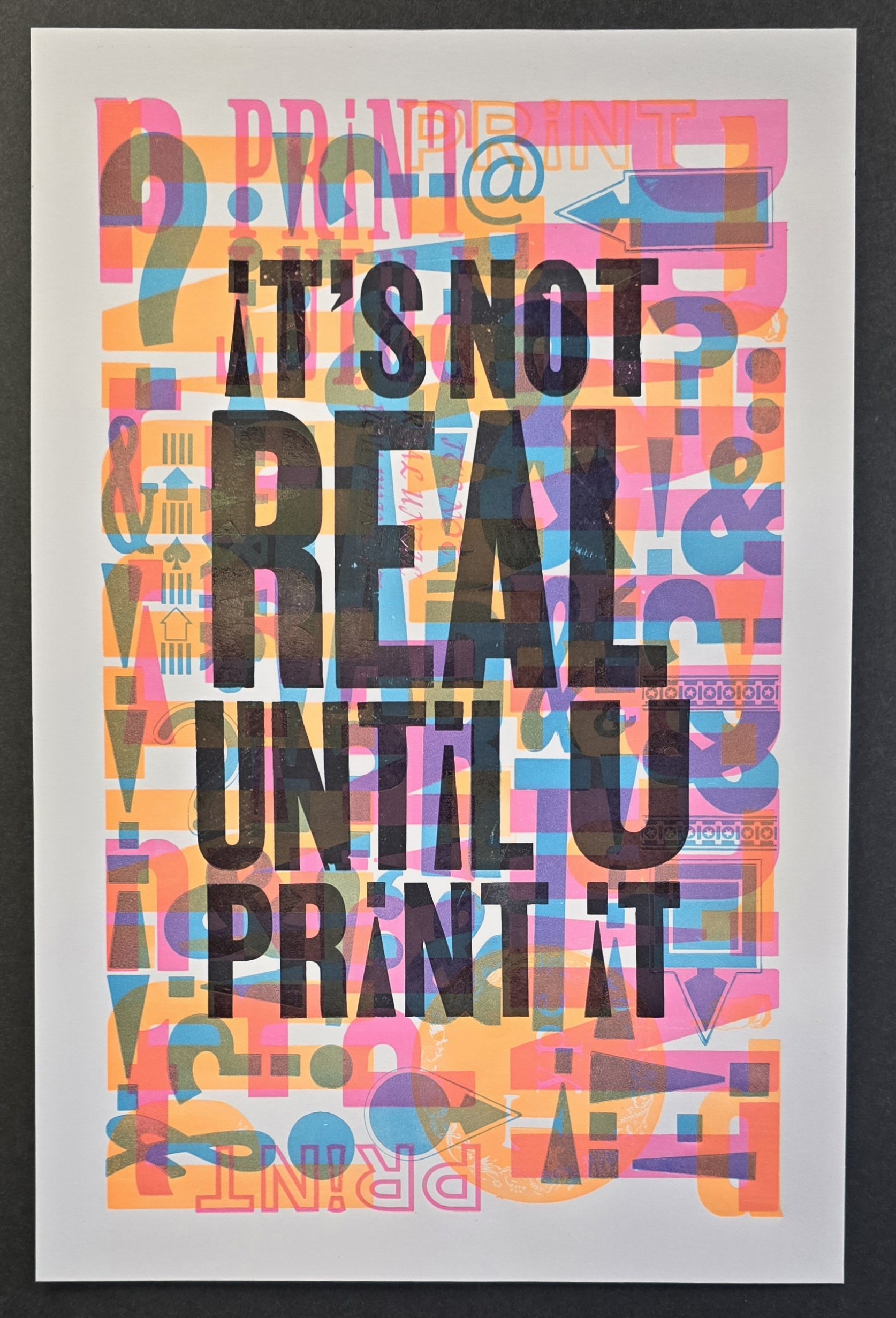 It's not real until you print it