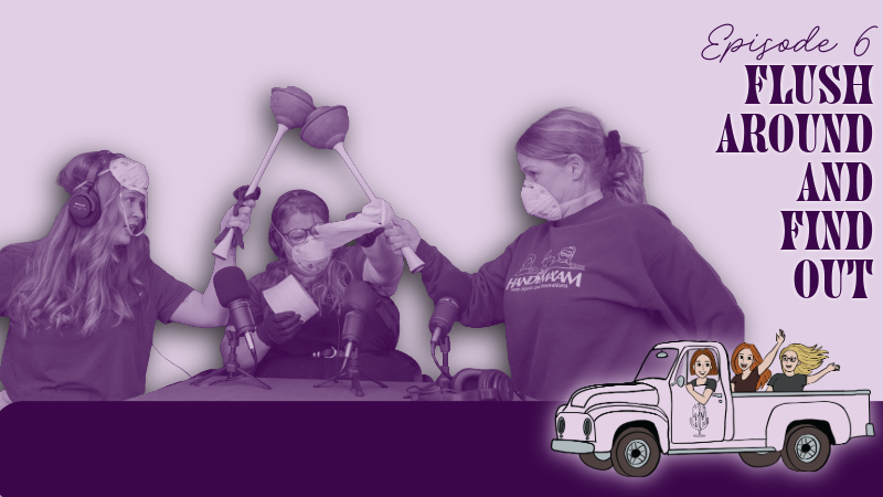 Ep 6: Stop the Running (Toilet) and Master the Throne: Plumbing 101 with the Handyma’ams