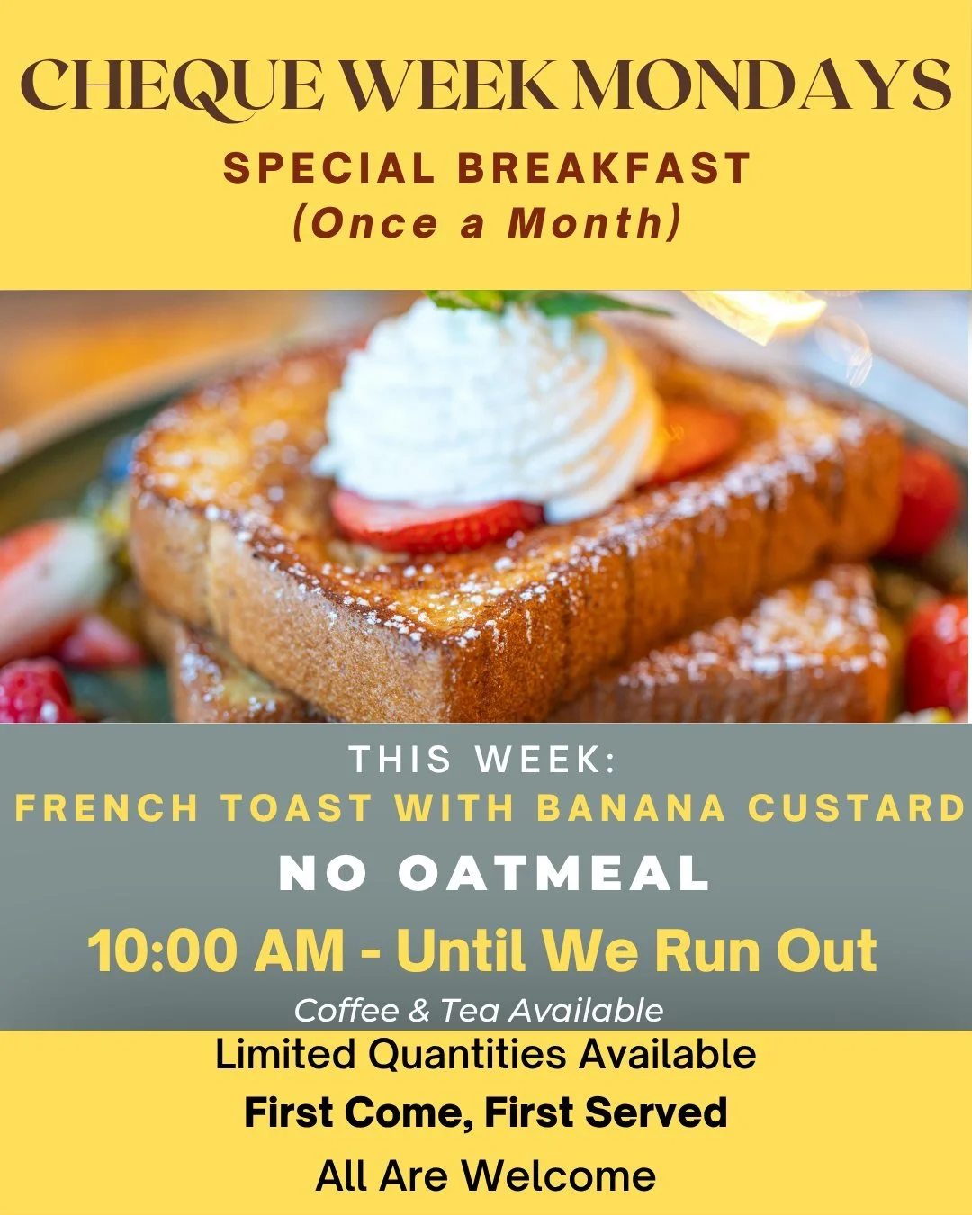 🍞✨ Cheque Week Breakfast &ndash; Something Special This Monday!

Join us this Monday, April 20th for a warm and delicious start to the week &mdash; we&rsquo;re serving French Toast breakfast at the House!

As part of our Cheque Week support, we&rsqu
