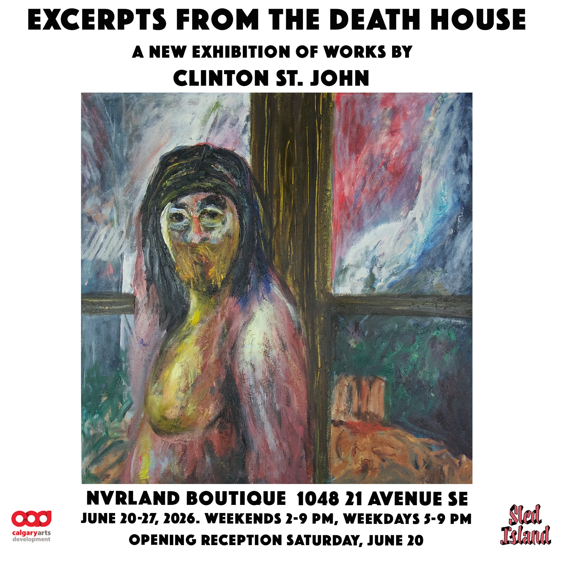 Excerpts from the death house | A new exhibition of works by Clinton St. John