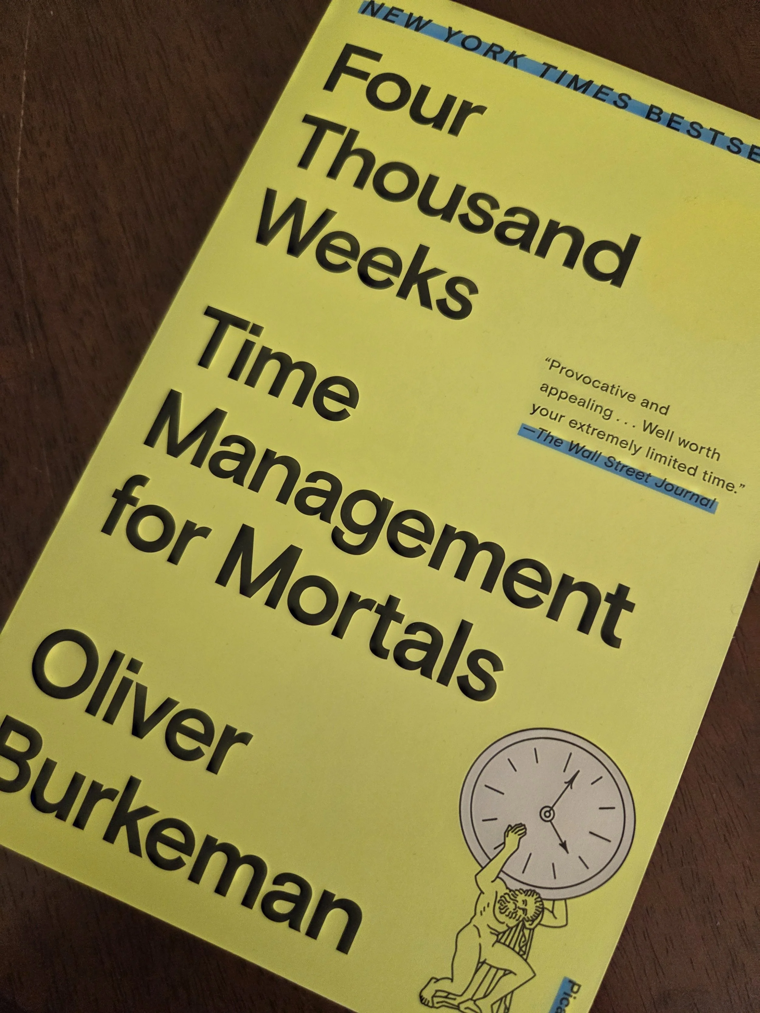 Cover of book: 4000 Weeks: Time Management for Mortals