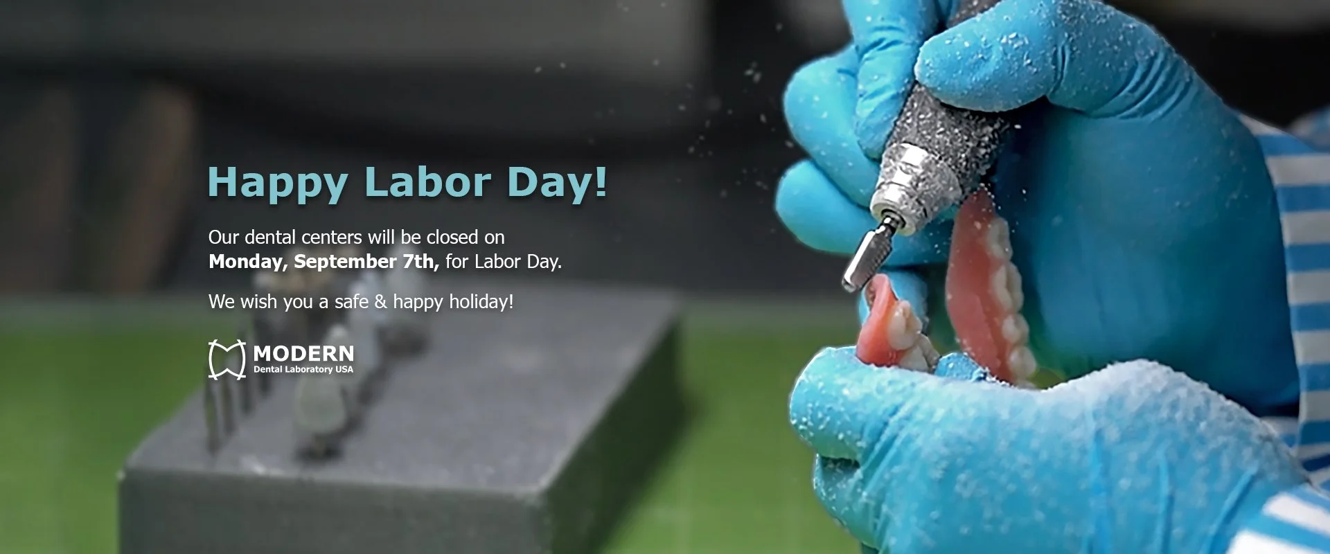 Labor Day closure web banner for Modern Dental Laboratory USA