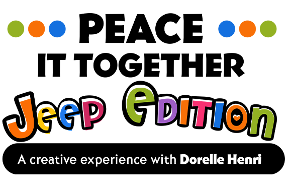 Peace it Together  Jeep Edition With Dorelle Henri