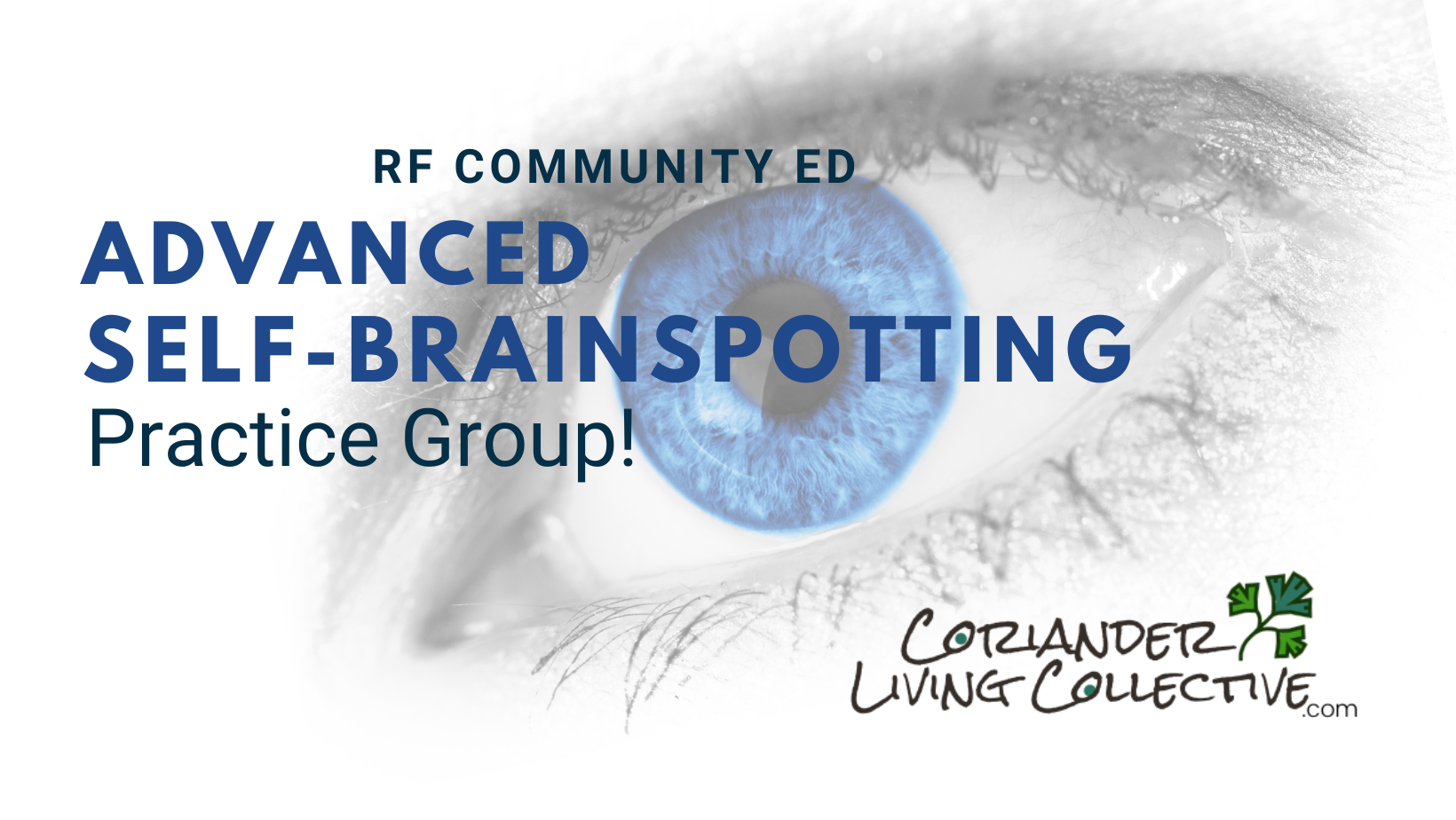 Advanced Self-Brainspotting: Practice Group!