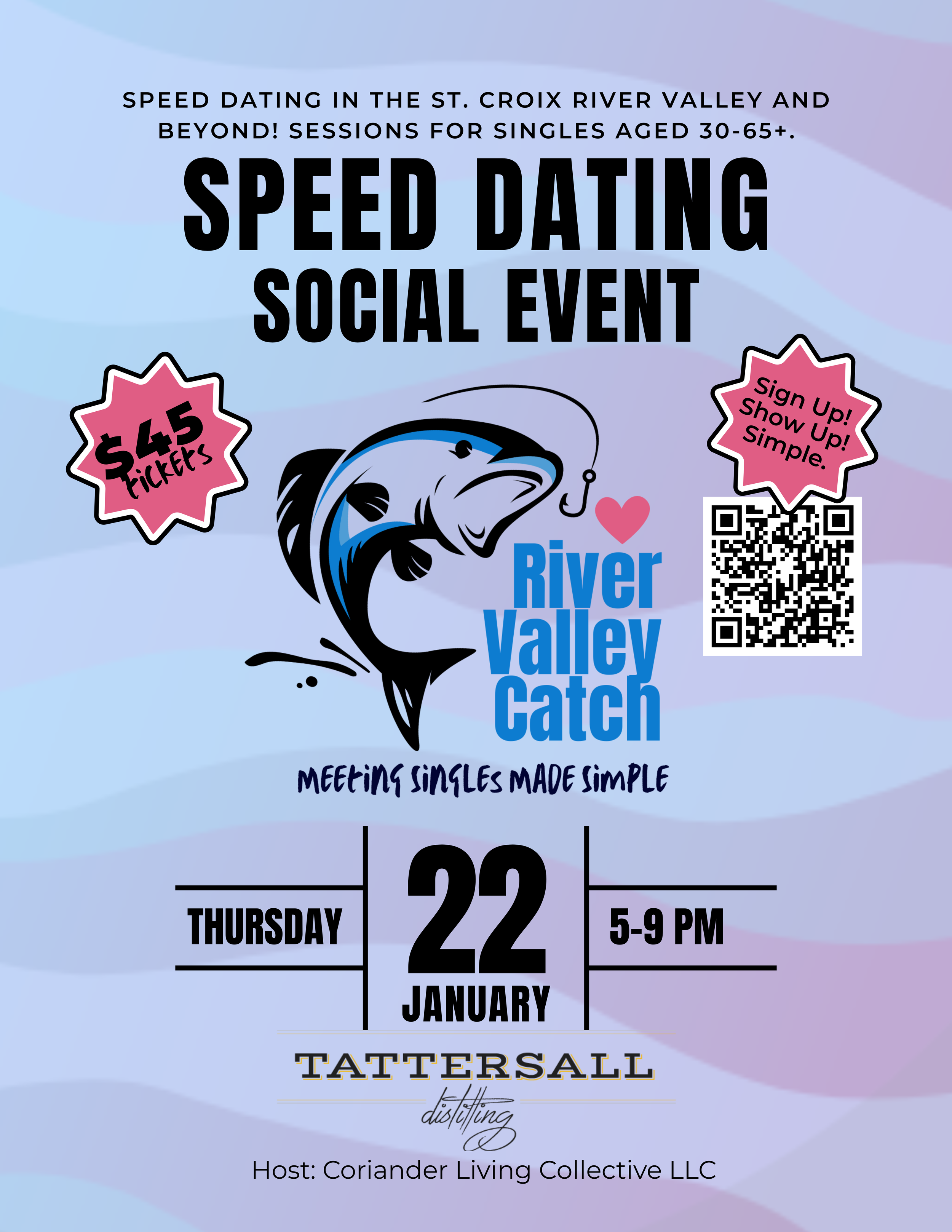 ANNOUNCING! River Valley Catch Speed Dating SOCIAL Event at Tattersall Distilling in River Falls, WI!