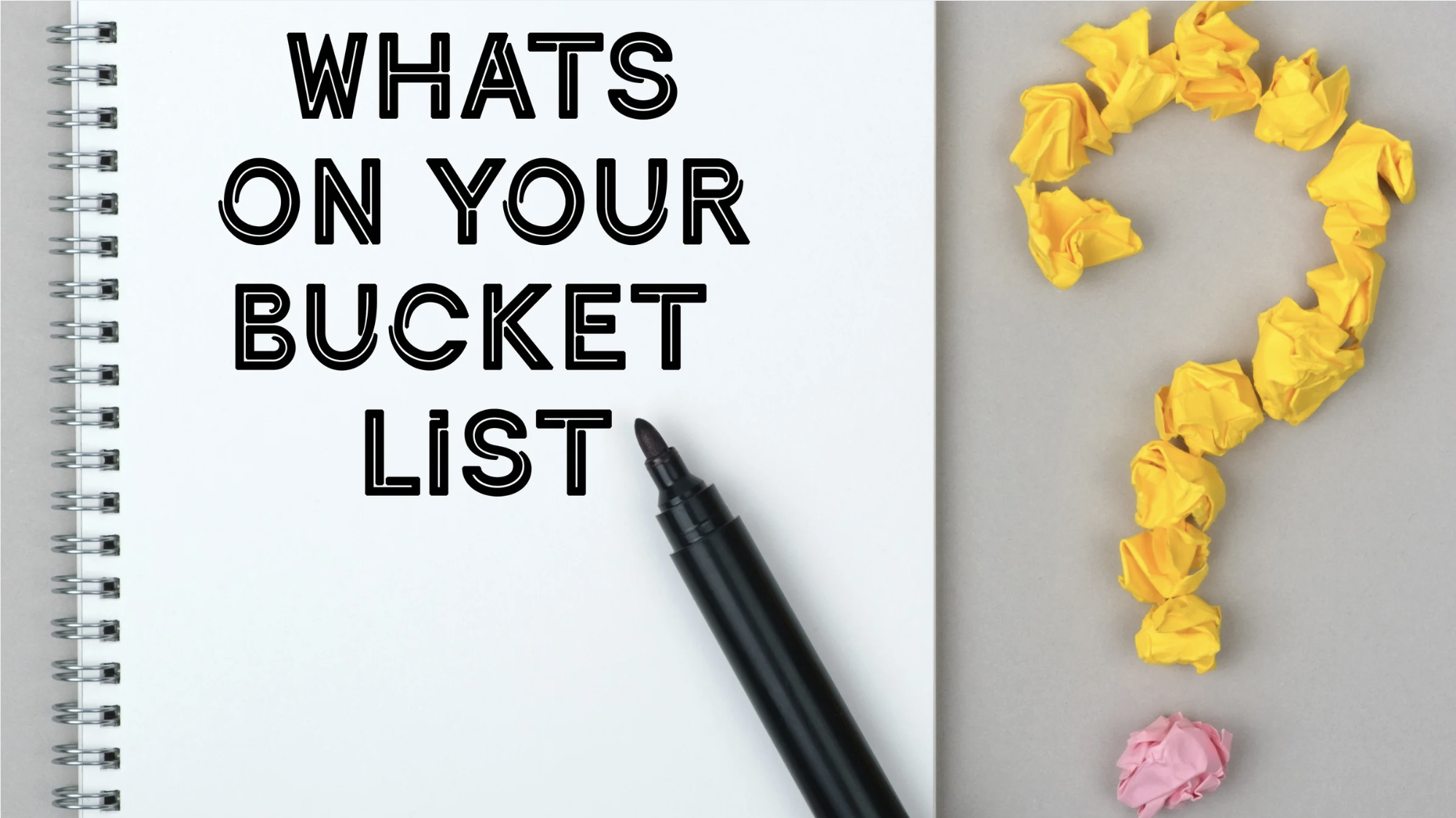 Making a 'Reverse Bucket List' Can Change Your Life