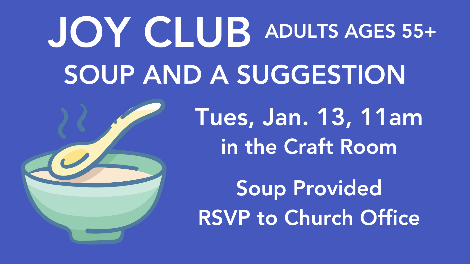 Joy Club  - Soup and a Suggestion