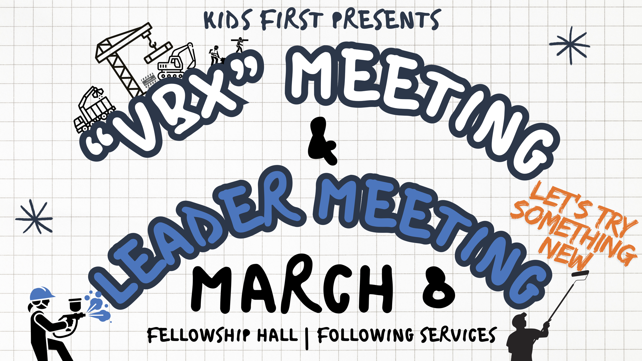 VBX Interest and Kids Ministry Leader Meetings