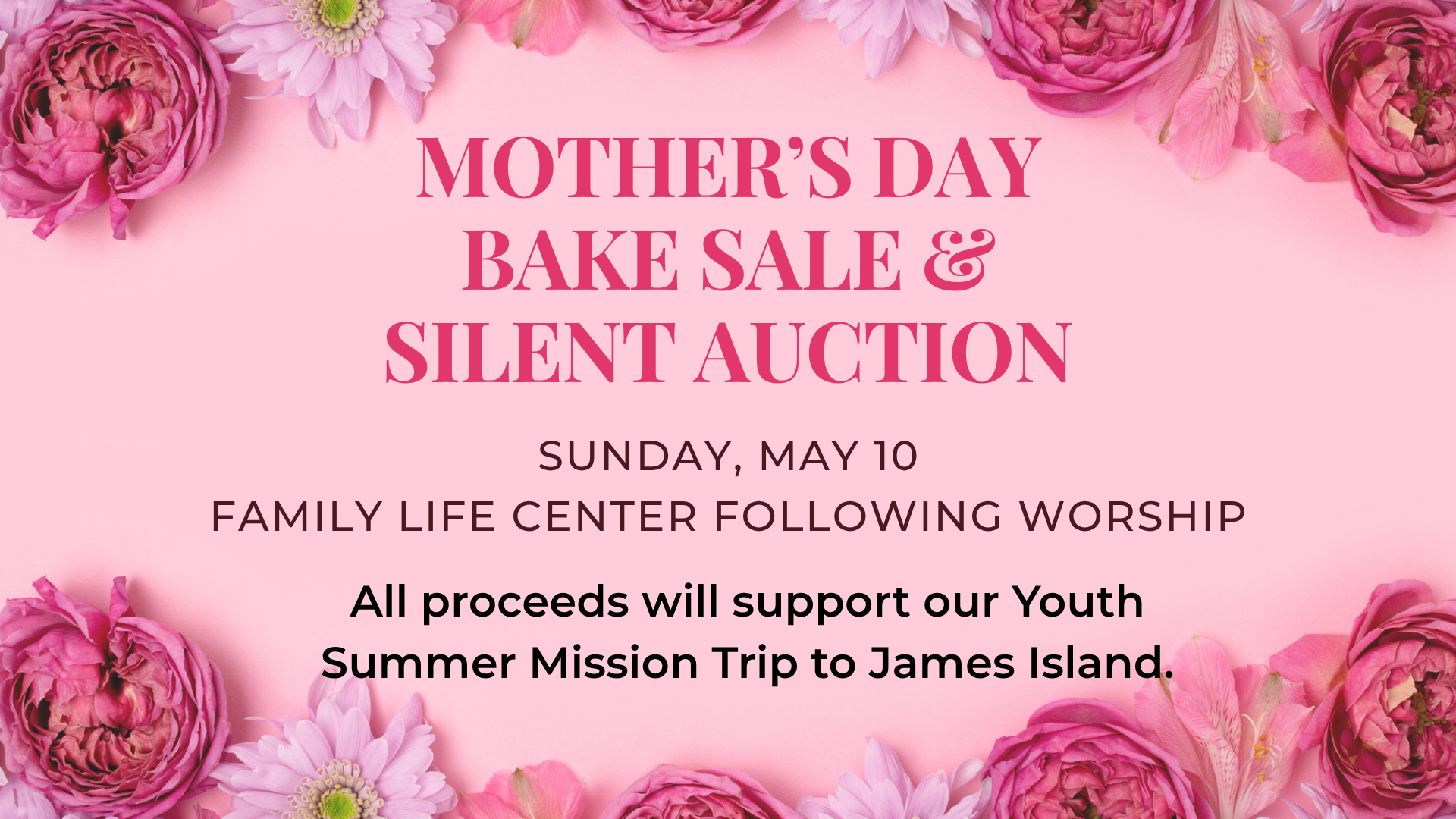 Mother's Day Bake Sale and Silent Auction