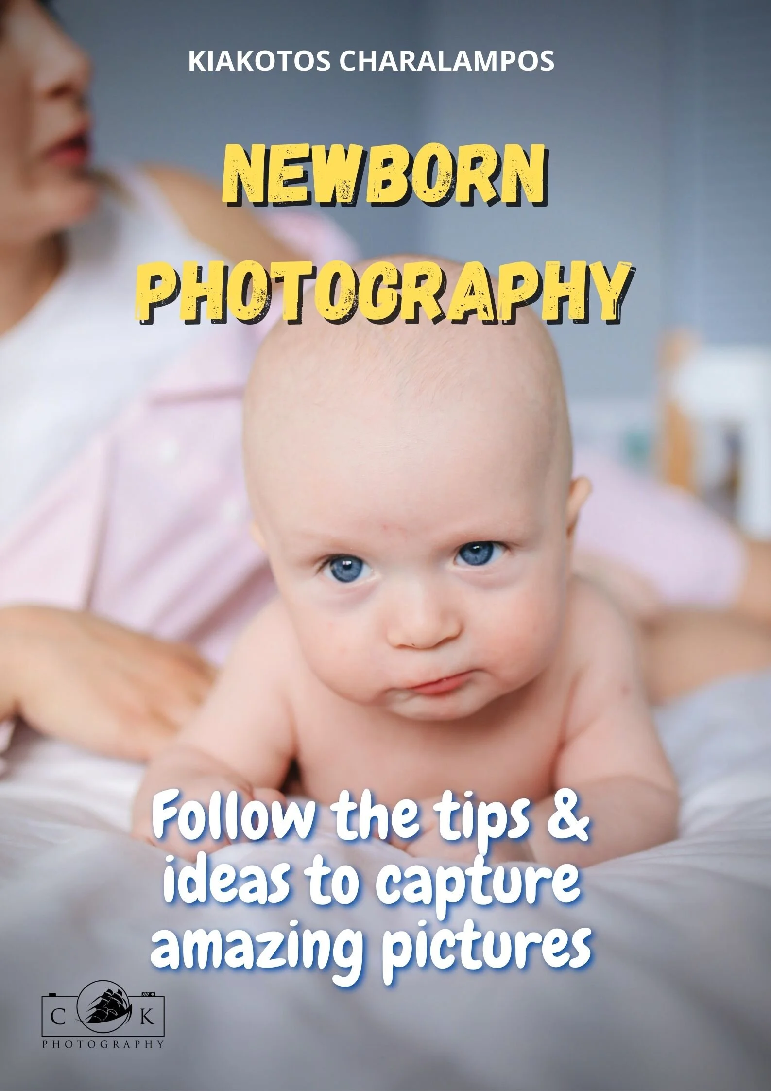 Guide to Newborn Photography Tips, Ideas and DIY Props