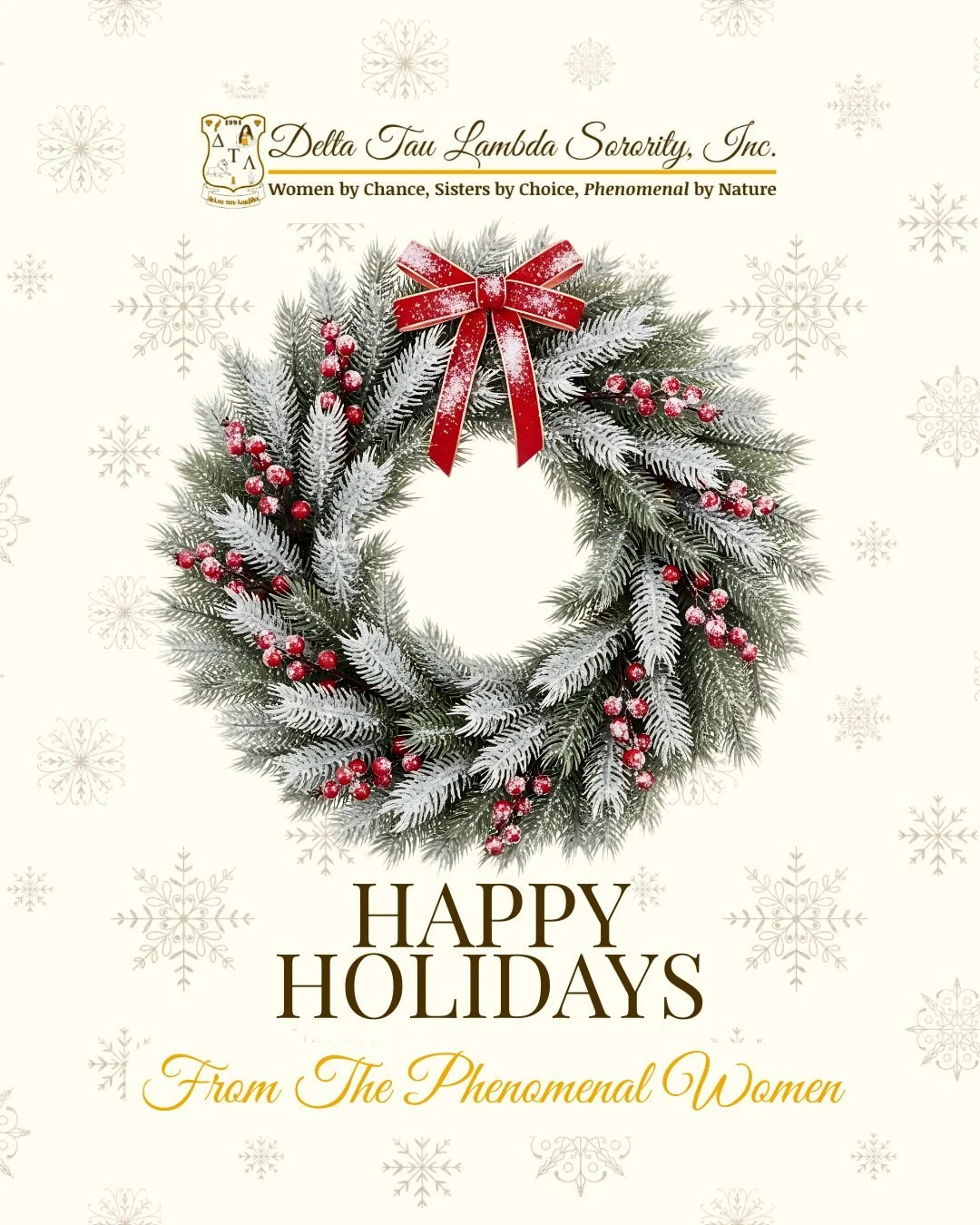🎄The Phenomenal Women of Delta Tau Lambda Sorority, Inc., wish you and your loved ones a phenomenal holiday season filled with unity, love and joy.

🎁 Happy holidays! 

#DTL #happyholidays #phenomenalwomen #holidayseason
