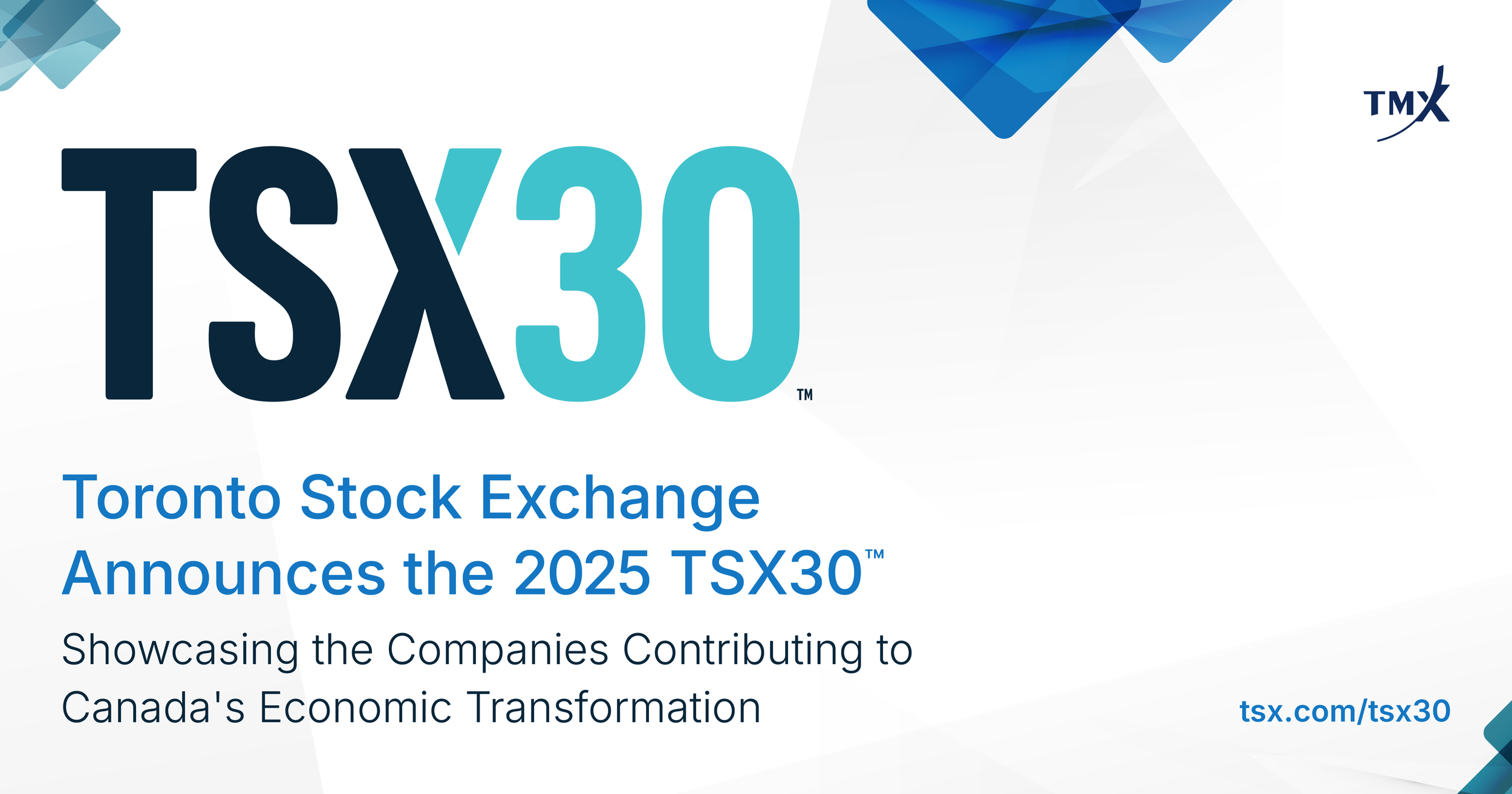 Toronto Stock Exchange Announces the 2025 TSX30™, Showcasing the Companies Contributing to Canada's Economic Transformation