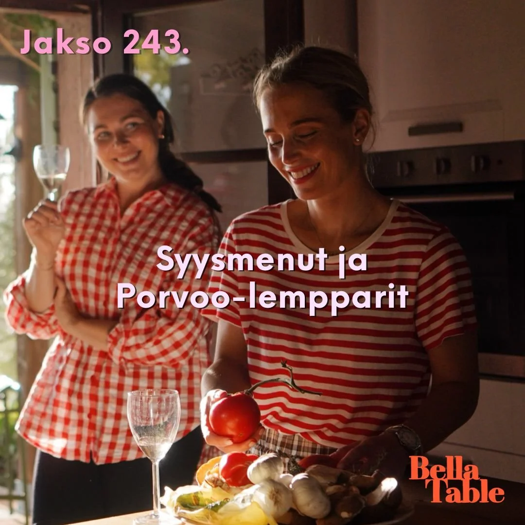 243. Syysmenut ja Porvoo-lempparit
