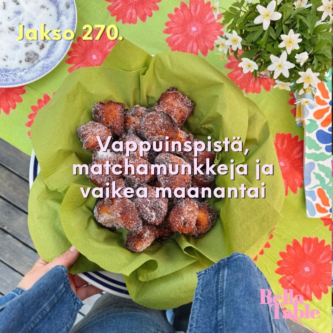 270. Vappuinspistä, matchamunkkeja ja vaikea maanantai