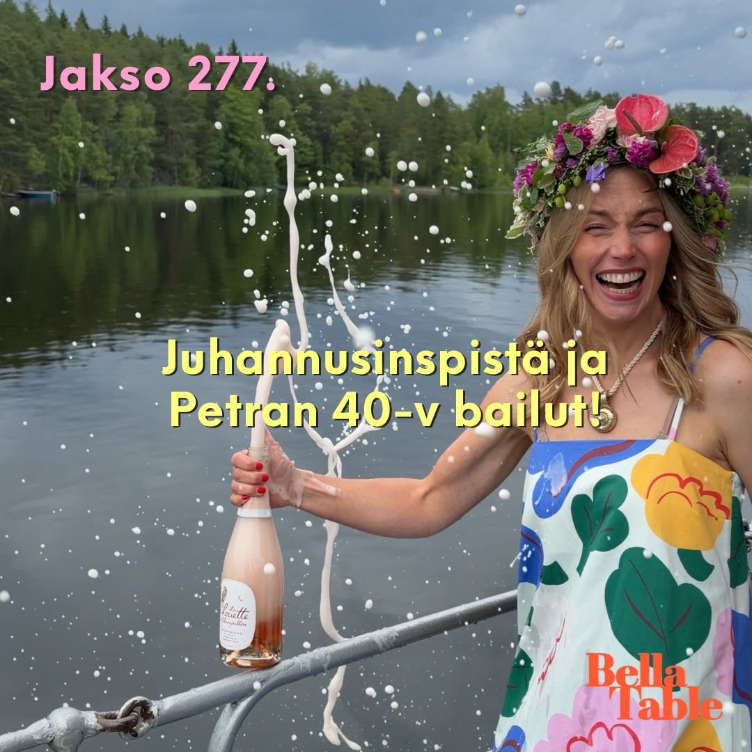 277. Juhannusinspistä ja Petran 40v-bailut&nbsp;