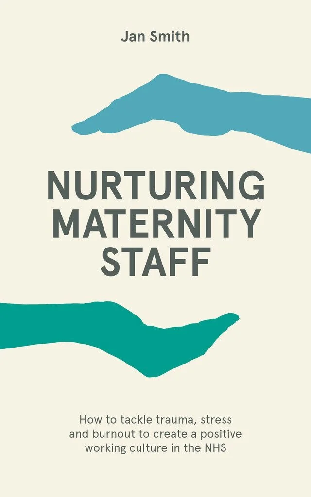 Book: Nurturing Maternity Staff (Price includes postage)