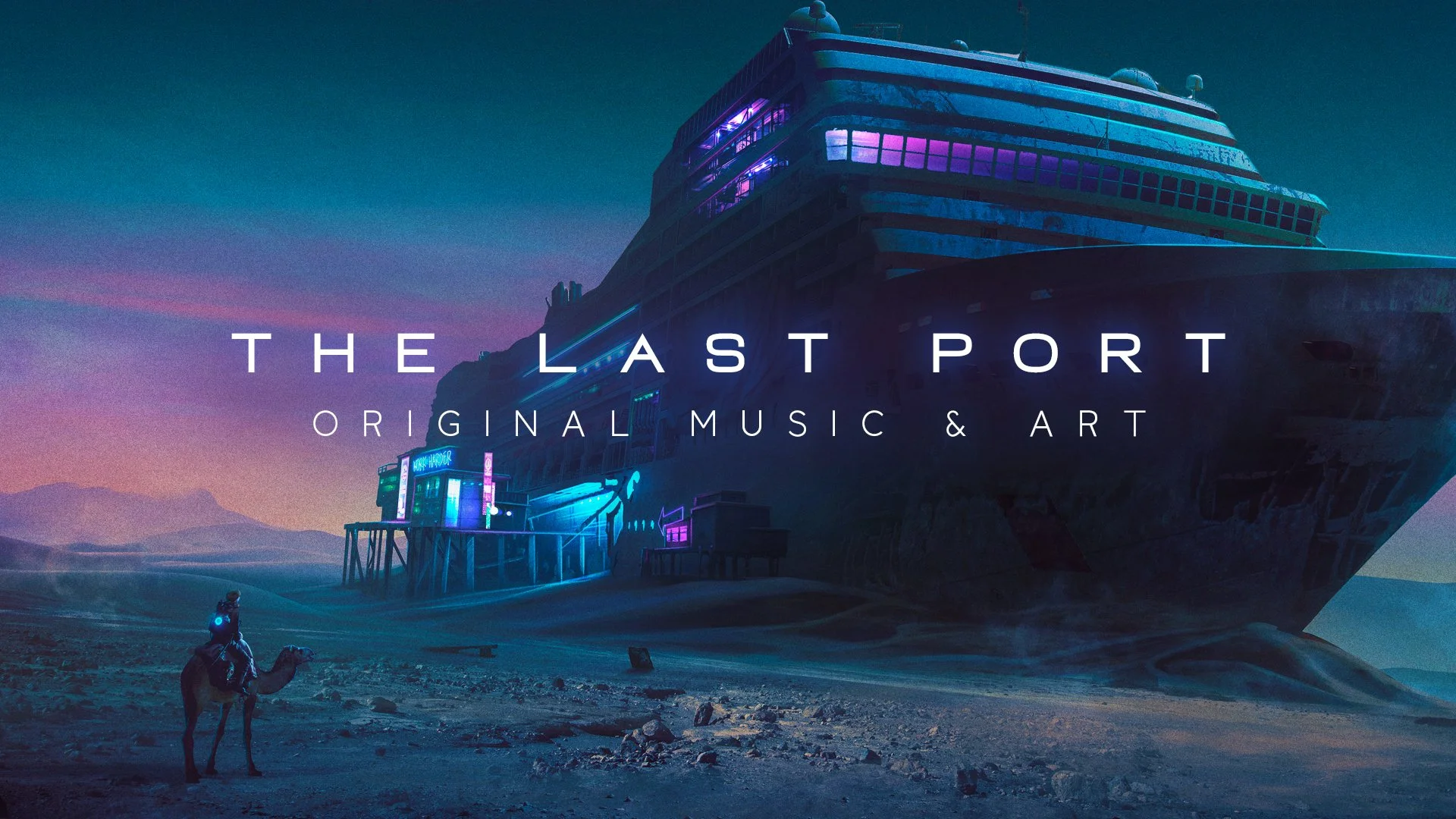 The Last Port | Atmospheric Ambient Music and Art