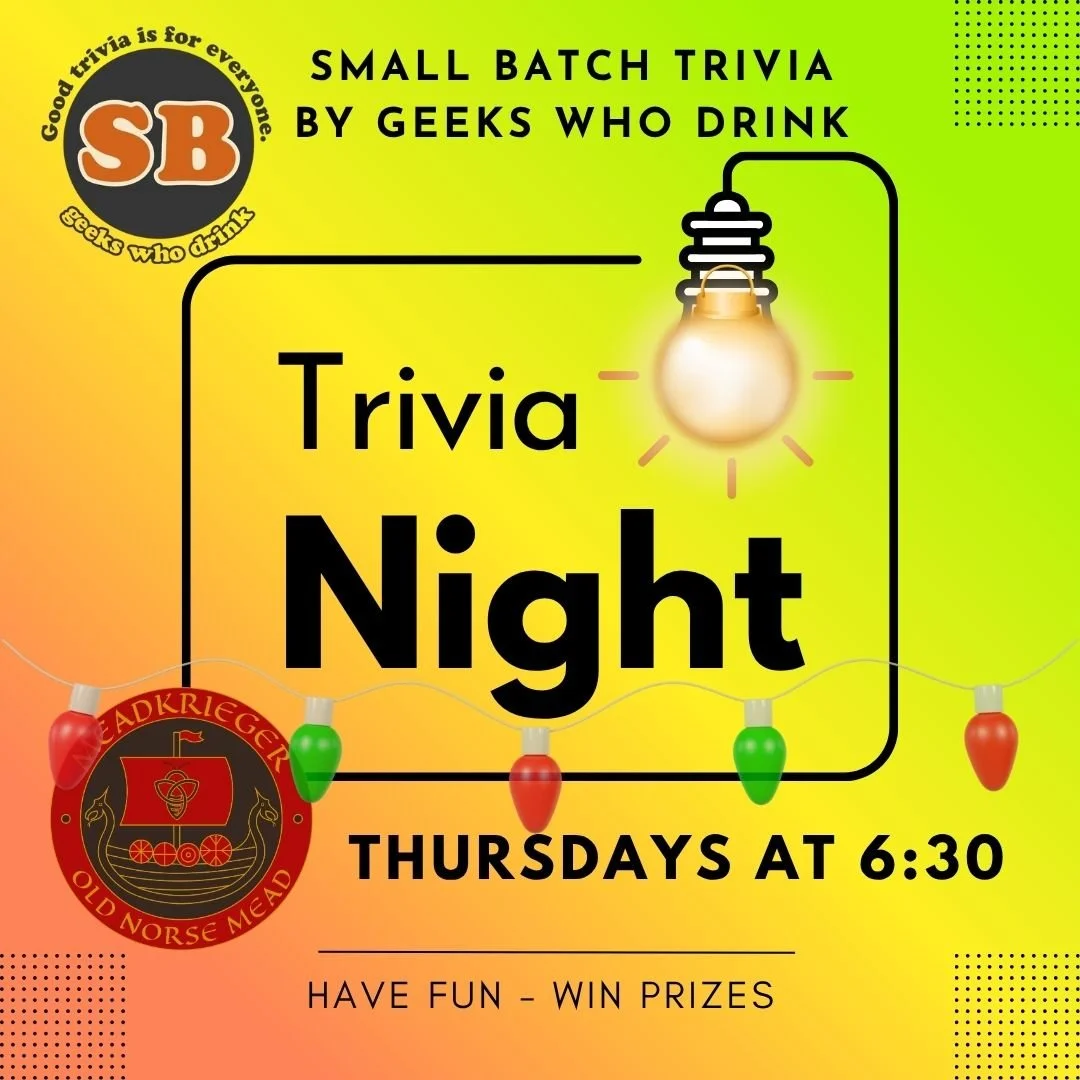 Trivia hosted by Geeks Who Drink!  
