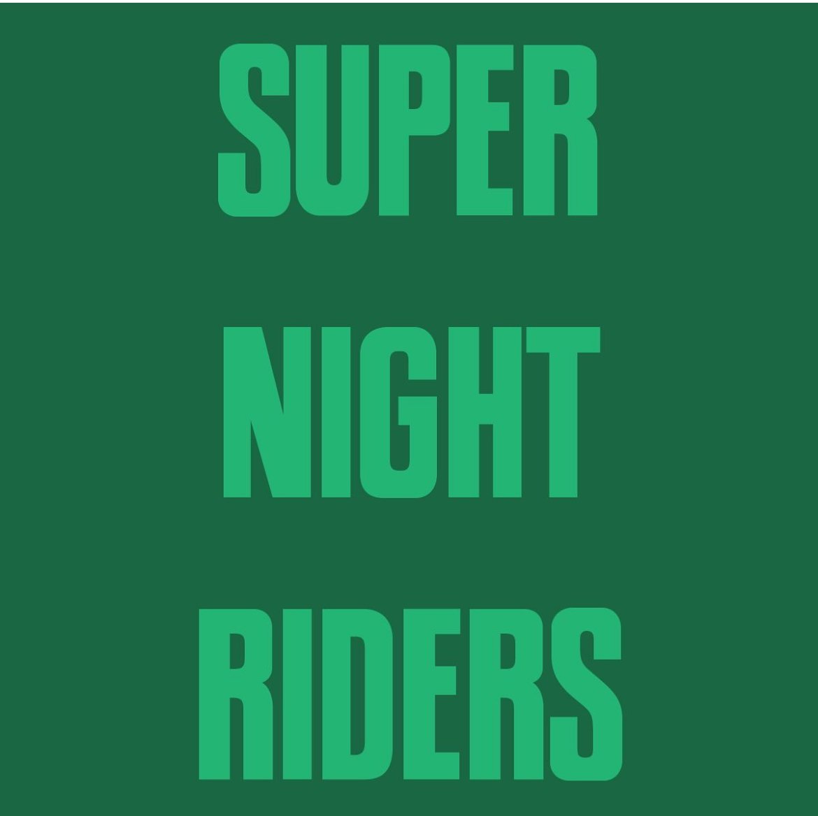 super night riders