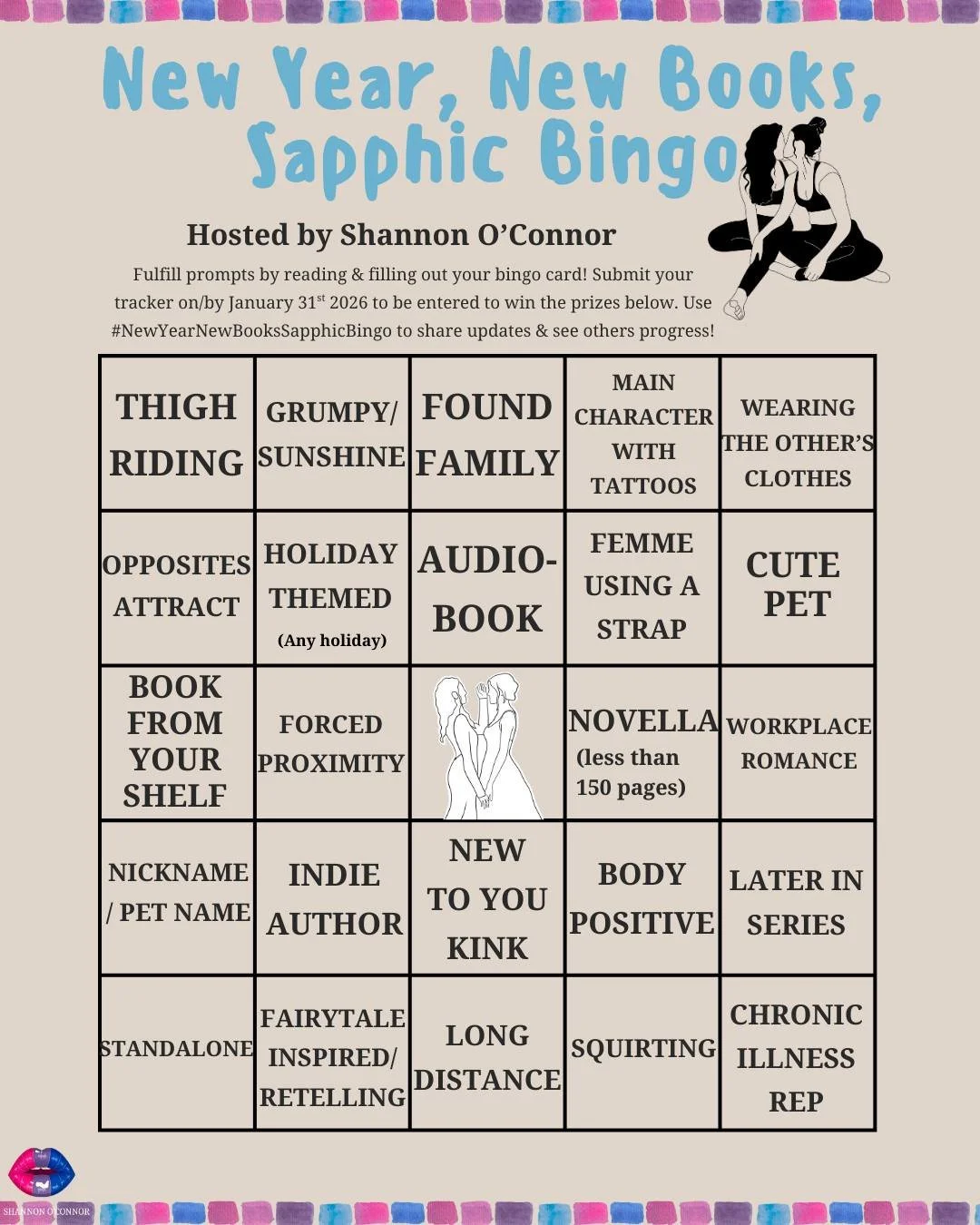 ￼✨NEW YEAR, NEW BOOKS, SAPPHIC BINGO✨
￼

🩷 To celebrate the new year, and sapphic books, I&rsquo;m hosting a bingo event! New Year, New Books, Sapphic Bingo is a month long event (running January 1st-31st) with a chance to win two grand prizes! By f
