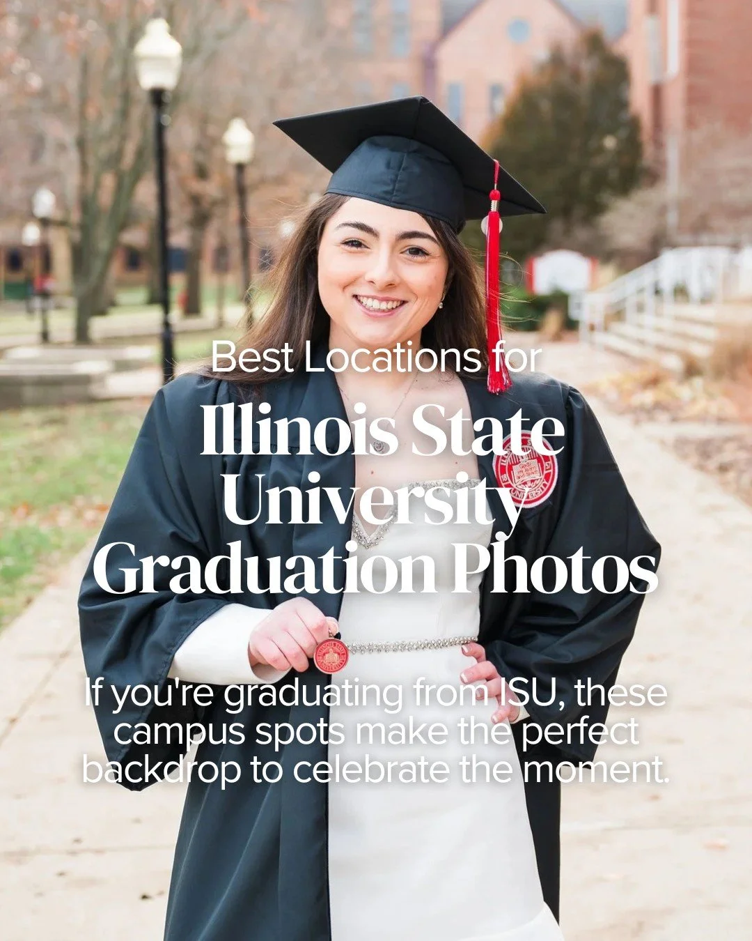 Graduating from Illinois State University is a big milestone, and the campus holds so many memories from the last few years.

When planning graduation photos, I always encourage seniors to think about the places that meant the most during their time 