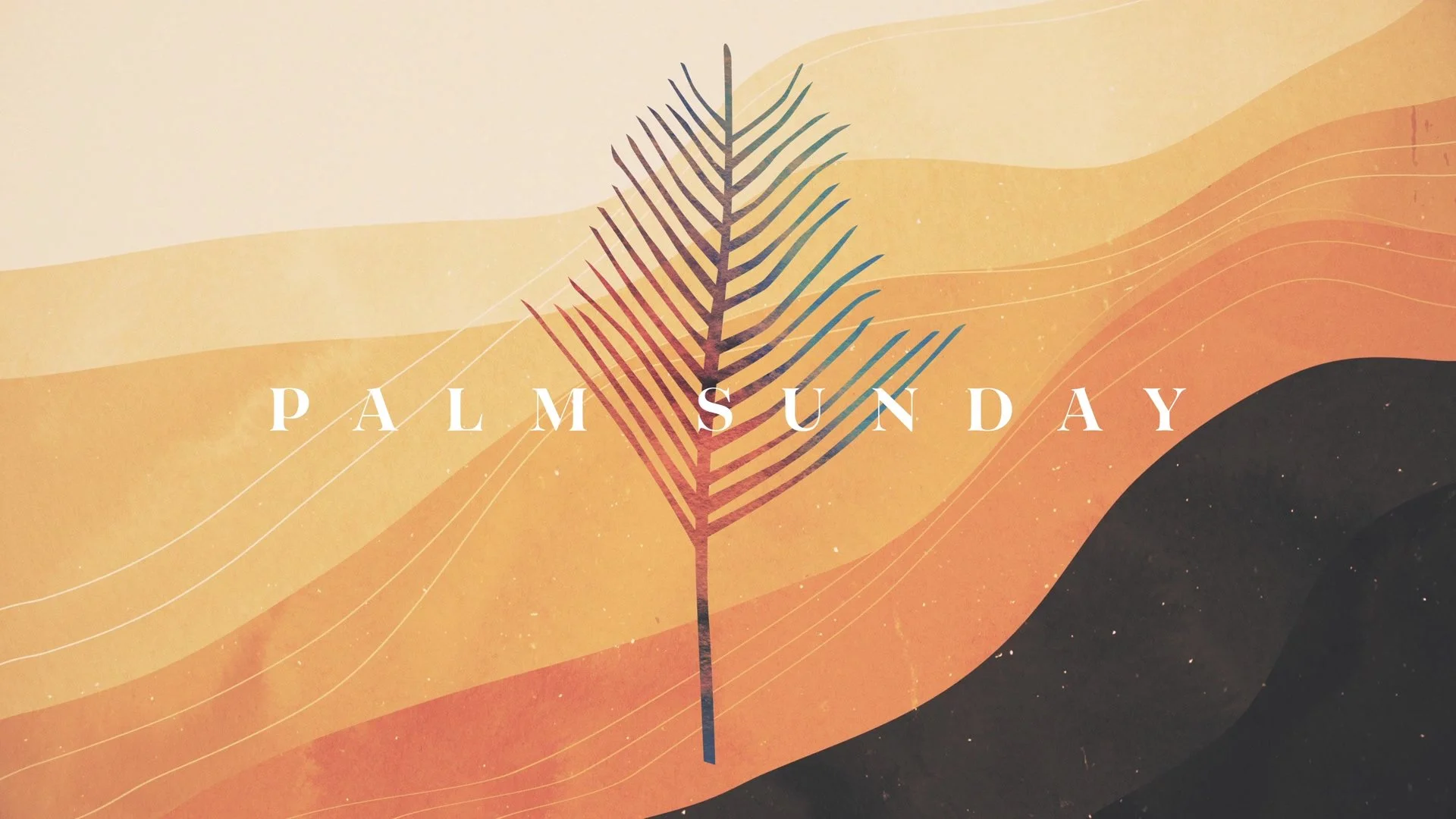 Palm Sunday Worship