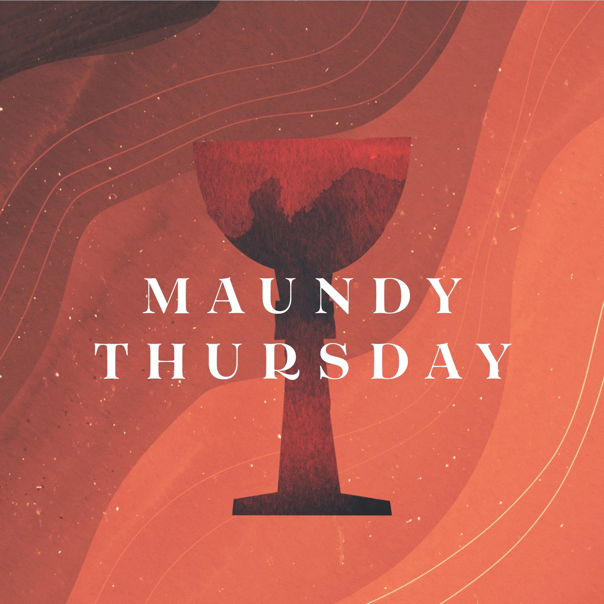 Maunday Thursday Worship