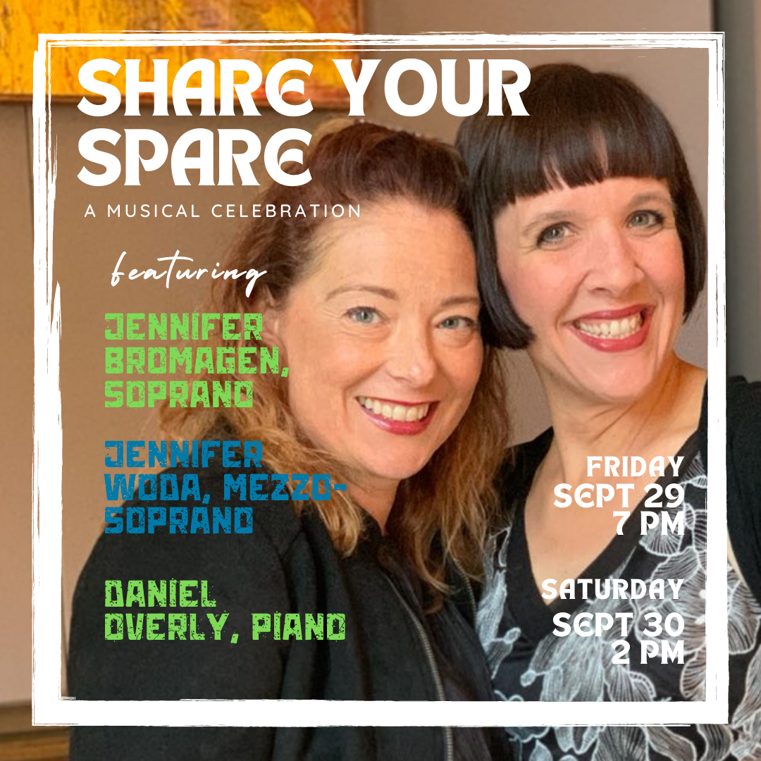 Jen Woda and Jennifer Bromagen present Share Your Spare: A Musical Celebration 