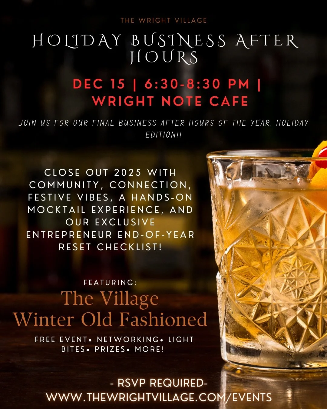 Upcoming #WrightVillage events in December! 🎄 We&rsquo;re excited for opportunities to grow, connect, and spread some holiday cheer. ❤️ 

&bull;Business After Hours- Holiday Edition 🎄
Dec 15TH 6:30PM-8:30PM
Sip, connect, and celebrate! Holiday mock
