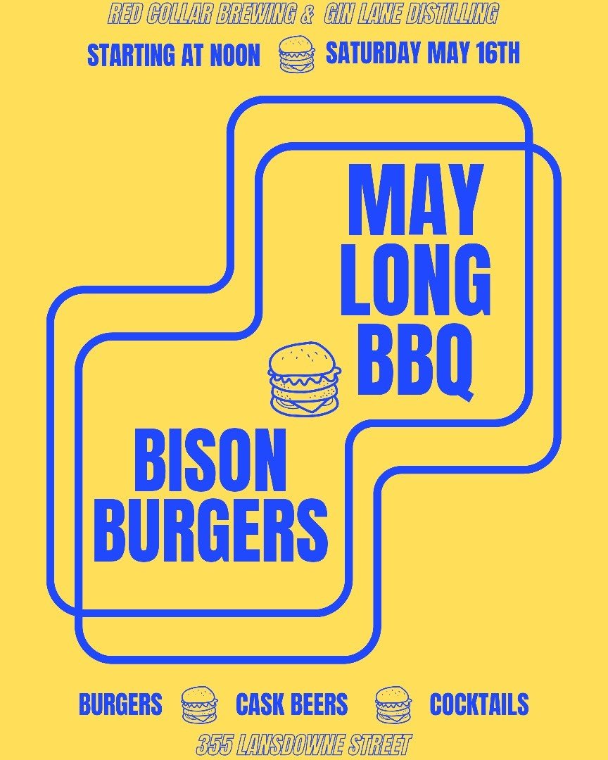 Holy Moly - the May Long Weekend is just around the corner and our classic Long Weekend BBQ is back!!

We will be firing up the grill this Saturday, May 16th with Bison Burgers &amp; Caesar Salad, along with Cask Brews, Cocktail Features, Shot Specia