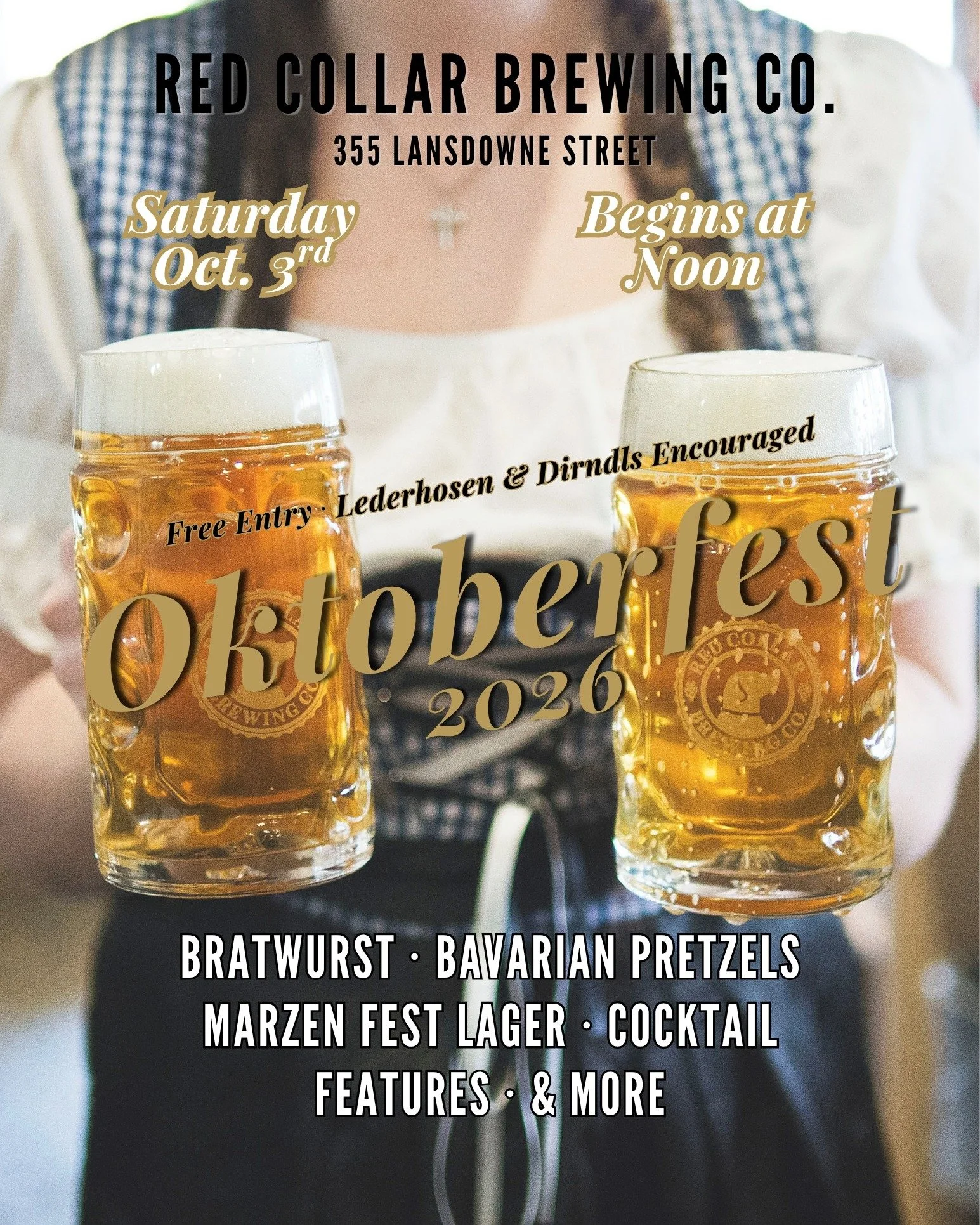 It's time to FEST! 🍻

Oktoberfest at Red Collar Brewing is THIS SATURDAY! This is your moment to dust off that Lederhosen or Dirndl from the back of your closet and come party!

You just need to show up with a thirst and we'll take care of the rest!