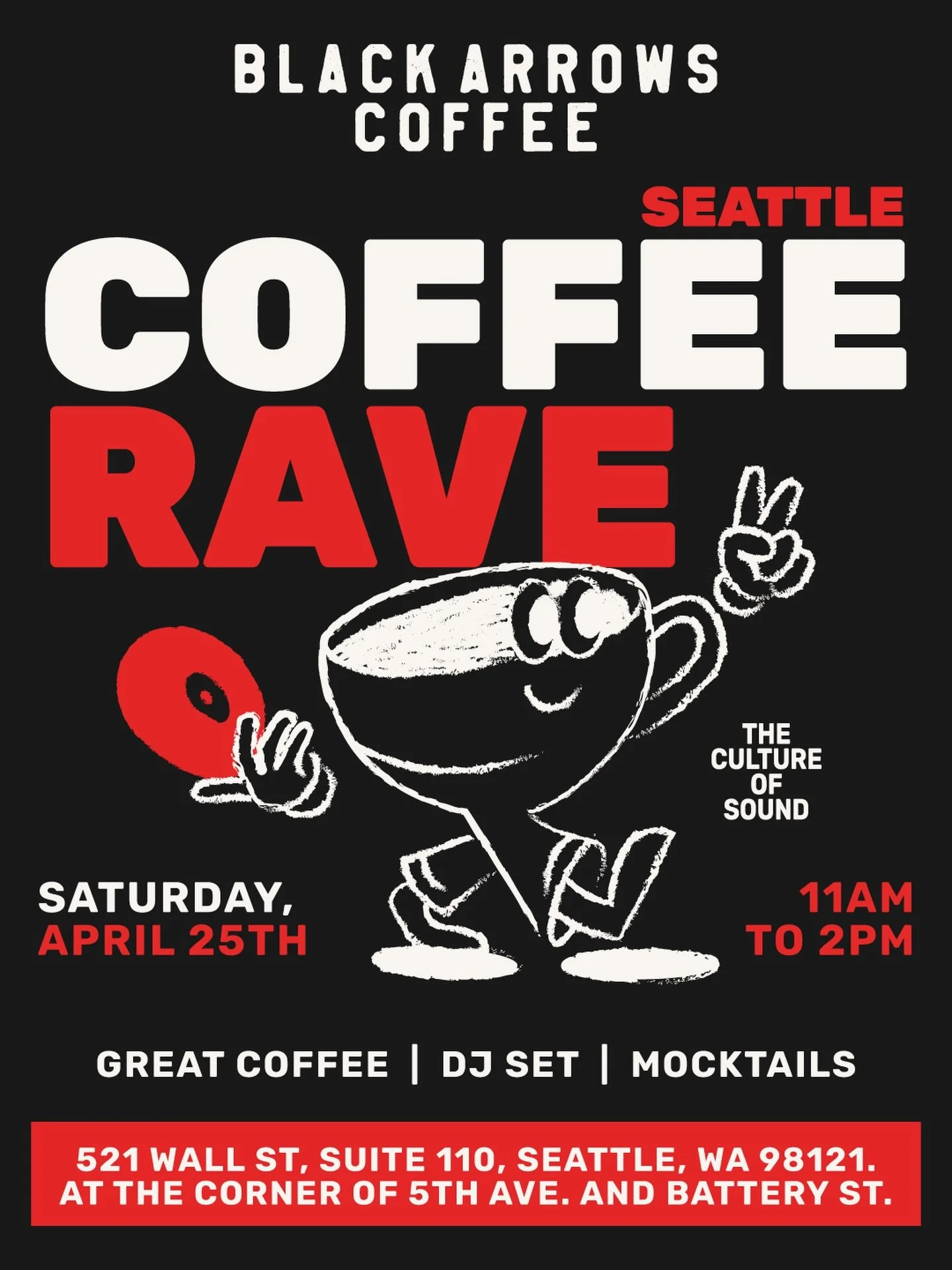 Seattle&rsquo;s most caffeinated party is back ☕🎶

Join us Saturday, April 25th at Black Arrows Coffee for another Coffee Rave, a high-energy daytime party with DJ sets, specialty coffee, and all the good vibes.

🎟️ Tickets
FREE RSVP &ndash; entry 