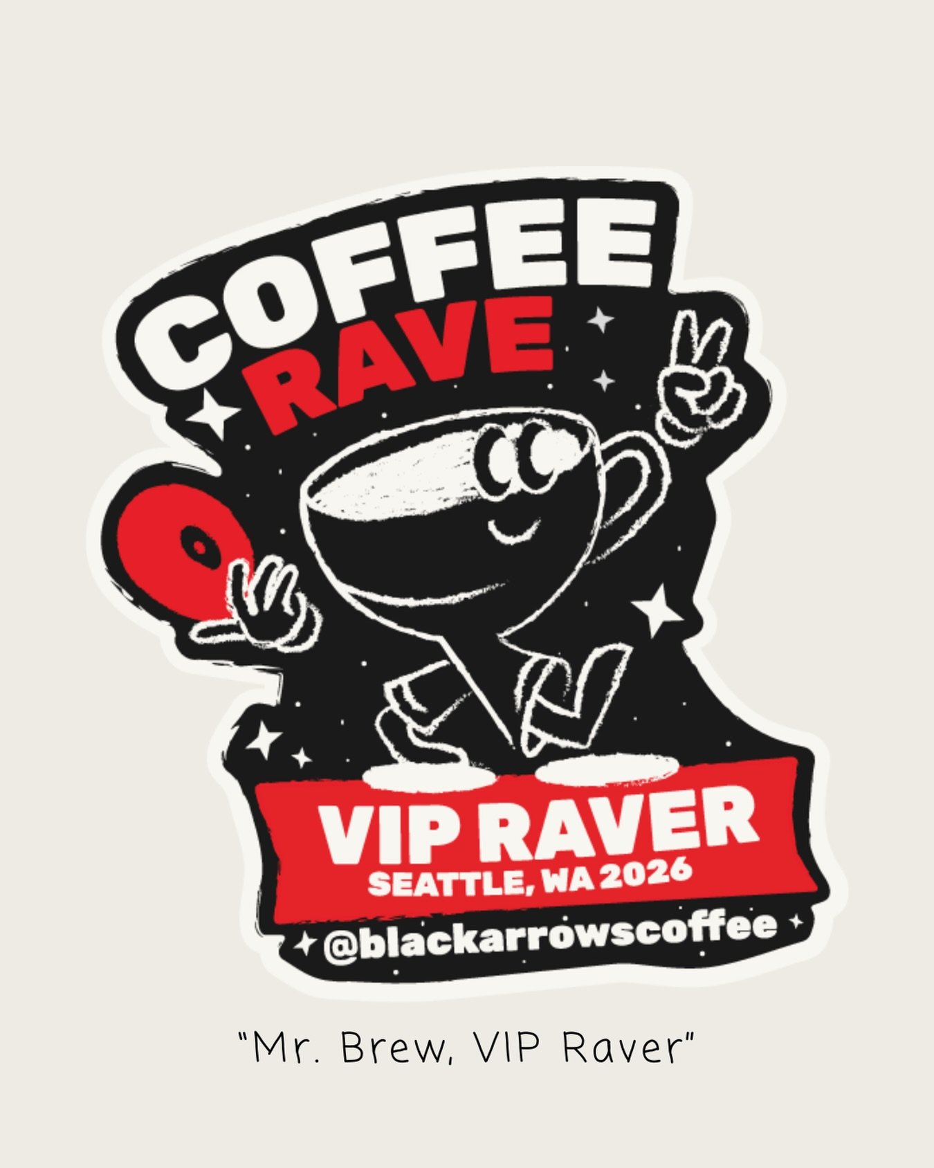 Go VIP for our coffee rave this Saturday and unlock the full experience:
✨ Limited edition Mr. Brew VIP Raver sticker
☕️ 10% off all your drinks
🎧 Access to the best vibes + interactive moments
🎟️ Raffle entry for a chance to win prizes

More than 