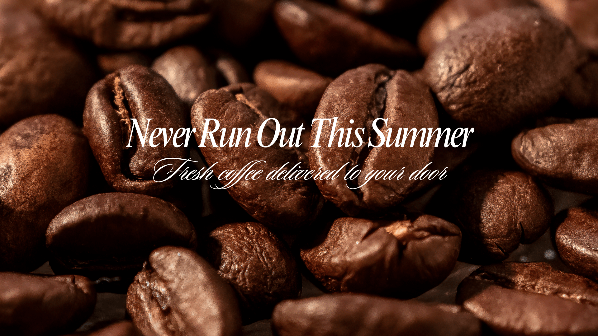 Never Run Out This Summer
